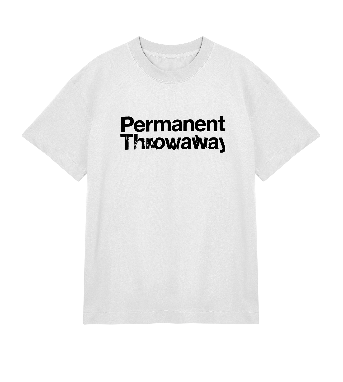 Permanent Throwaway